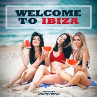 Welcome to Ibiza by DiCrivero Dj