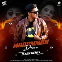 Maramman Disco (Remix) - DJ SK by DJ SK