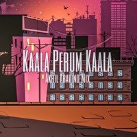 Kaala Perum Kaala [Akhil Aravind] by Akhil Aravind