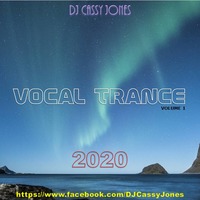 DJ Cassy Jones - Vocal Trance 2020 Vol. 1 by DJ Cassy Jones