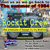 Disco Scratch Radio 07.05.2020 Shane Robitaille In Interview by DiscoScratch
