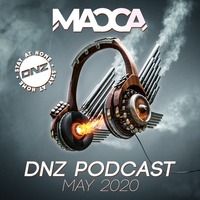 MACCA - DNZ PODCAST MAY 2020 / FREE DOWNLOAD! by AliceDeejay Aya