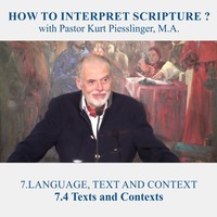 7.4 Texts and Contexts - LANGUAGE, TEXT AND CONTEXT | Pastor Kurt Piesslinger, M.A. by FulfilledDesire