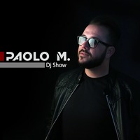PAOLO M. DJ SHOW Maggio 2020 by djproducers