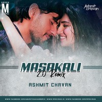 Masakali (Remix) - Ashmit Chavan by MP3Virus Official
