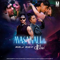 Masakali 2.0 (Remix) - DJ Raj Roy &amp; DJ KD Belle by MP3Virus Official