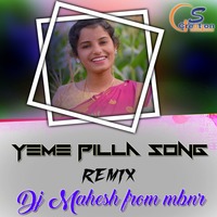 Yeme Pilla Annapudalla Song Mix By Dj Mahesh From MBNR(www.newdjsworld.in) by MUSIC