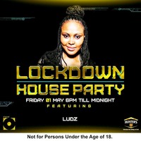 #LockdownHouseParty Mix (01 May 2020) by DJ LUDZ by Ludz