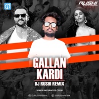 GALLAN KARDI DJ RUSHI REMIX by dj songs download