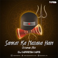 Sankat Ka Nazara Hain (Octapad Mix) DJ NARESH NRS by DJ NRS