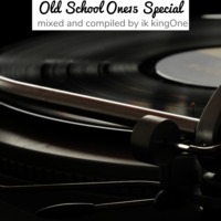 ik kingOne - Old School One 15 Special by Ik KingOne