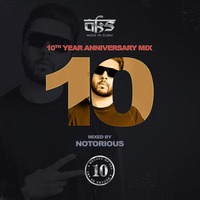 AKS 10th Anniversary Set - Mixed By Notorious by AKS Nights