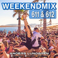 Weekendmix 611 &amp; 612 by Anders Lundgren