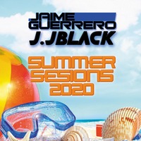 J.JBLACK SUMMER SESIONS 2020 - by J.JBlack
