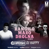 Rangilo Maro Dholna (Remix) - DJ Harsh Bhutani x DJ Happy by MP3Virus Official
