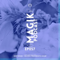 Ëkc Pres. Magik Podcast EP057 by Ëkc / distant.dreams