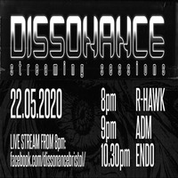 DJ R-Hawk - Dissonance Stream 001 - Fri 22 May 2020 by DJ R-Hawk