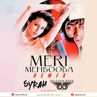 Meri Mehbooba (Remix) - DJ Syrah x DJ Baichun by ReMixZ.info