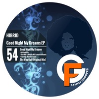 FG054; Hibrid - Good Night My Dreams EP- Out now