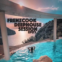 FrenzCook - We All Love Deephouse (August 2020 Epi73) by Frenzcook