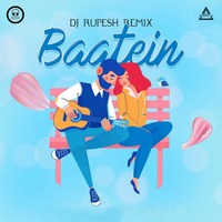 Baatein (Raghav Chaitanya) - DJ Rupesh Remix - Djwaala by DJWAALA
