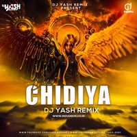 Chidiya Remix (Villen) Dj Yash Remix by dj songs download