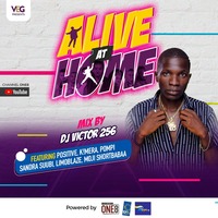 Alive At Home Mix - DJ Victor256  (Promo Mix ) by DJ Victor256