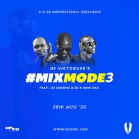 MixMode3 - DJ Victor256 Feat Dj Jhoshu &amp; Dj S-kam Zac (G52INC Exclusive) by DJ Victor256