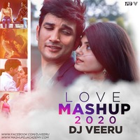 Love Mashup 2020 - DJ VEERU OFFICIAL by DJ Veeru