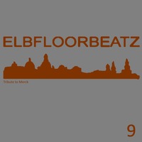 2020.11.13 /// Elbfloorbeatz DJ Session 9 - Tribute to Merck (Coloradio) by ︻╦̵̵͇̿̿̿̿ Mike Dub╤───