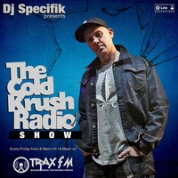 DJ Specifik &amp; The Cold Krush Radio Show Replay On www.traxfm.org - 18th September 2020 by Trax FM Wicked Music For Wicked People