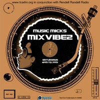 Music Mick &amp; The Mixvibez Show Replay On Trax FM &amp; Rendell Radio - 19th September 2020 by Trax FM Wicked Music For Wicked People