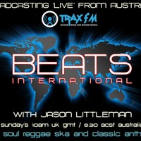DJ Littleman &amp; The Beats International Show Replay On www.traxfm.org - 11th October 2020 by Trax FM Wicked Music For Wicked People