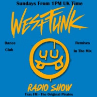 Westfunk Show Replay On www.traxfm.org - 25th October 2020 by Trax FM Wicked Music For Wicked People