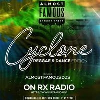 The Cyclone (Dranix) - Reggae Dancehall Edition by Almost Famous Ent.