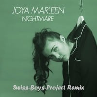 Joya Marleen - Nightmare (Swiss-Boys-Project Remix) by SimBru / Swiss Boys Project / M-System