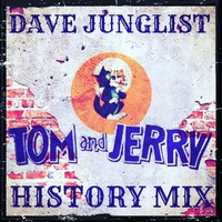 Tom And Jerry Records History Mix by Dave Junglist
