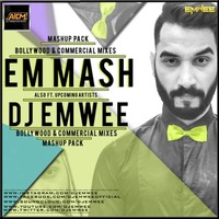 Kabhi Jo Badal Barse (Mashup) - DJ Emwee by AIDM