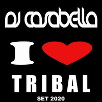 SET I ❤ TRIBAL 2020 by dj casabella