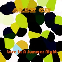 Alex Ch - Love In A Summer Night by Tomek Pastuszka