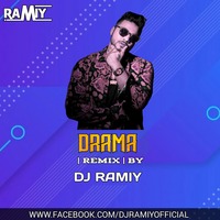 DRAMA (RAFTAAR) (REMIX) BY DJ RAMIY by DJ RAMIY OFFICIAL
