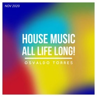OSVALDO TORRES - Club Classics® Mix (Nov 2020) by Osvaldo Torres