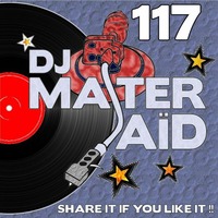 DJ Master Saïd's Soulful & Funky House Mix Volume 117 by DJ Master Saïd