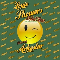 I Feel Love (The HAPPY Song) with Arkestar by Louie Showers