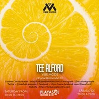 19.09.20 VIBE MODE by Tee Alford