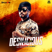 Desilicious 101 - DJ Shadow Dubai