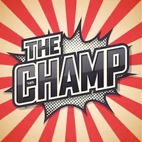 The Champ (NG RMX) (DEMO) by NG RMX