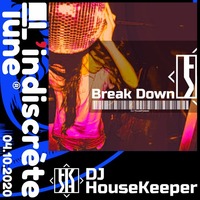 Break Down by DJ HouseKeeper