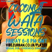 20201113 Coconut Wata Sessions @ Vibez Urban station #Reggae #Dancehall by Skrewface