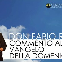 Commento al Vangelo di domenica 1 Aprile 2018 – don Fabio Rosini by Cerco il Tuo volto